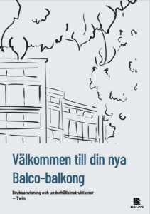 Skötselråd Inglasade balkonger från Balco